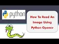 Reading an image in OpenCV using Python - Artificial intelligence