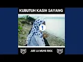 Download Lagu Kubutuh Kasih Sayang