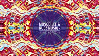 mosco lee u0026 nubz musiq soul horizon original shaded mix 
