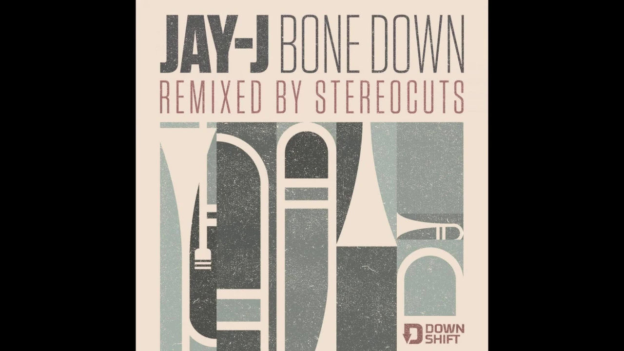 Jay-J - Bone Down (Stereocuts Remix) - Downshift (Official Audio Video)