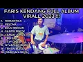 Download Lagu FARIS KENDANG VIRAL TIKTOK 2023 - 2024 !