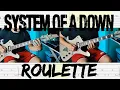 Download Lagu System of a Down - Roulette |Guitar Cover| |Tab|