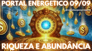 🌟Oração Milagrosa para Riqueza e Abundância - Receba Dinheiro Rápido com o Poder do Portal 09/09!💰💸