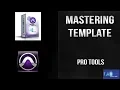 Pro Tools Mastering Template