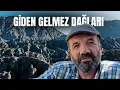 GİDENGELMEZ DAĞLARININ SON ŞAHİDİ ANLATTI - ÇOBAN HÜSEYİN