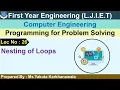 Lec-26 - Nesting of Loops Programming for Problem Solving First Year Engineering