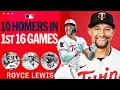 ALL HE DOES is HIT HOMERS Royce Lewis is UNSTOPPABLE 10 homers in just 16 games