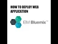 How to deploy web application in bluemix