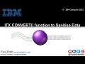 Using the ITX CONVERT function to Sanitise Data