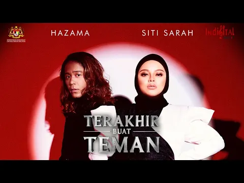 Download MP3 Hazama & Siti Sarah - Terakhir Buat Teman (Official Music Video)