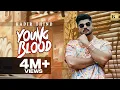 Download Lagu Young Blood |Kadir Thind| Jeff Rick | Davinder Gumti | BBM (New Punjabi Song 2023)