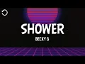 Download Lagu Becky G - Shower (Lyrics)