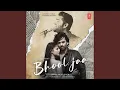 Download Lagu Bhool Jaa