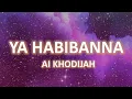 Download Lagu Lirik YA HABIBANNA  AI KHODIJAH