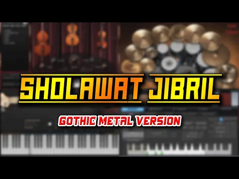 Download MP3 Sholawat Jibril (Gothic Metal Version)