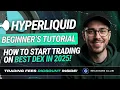 Hyperliquid Tutorial for Beginners How to Use Hyperliquid