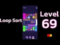 Loop Sort Level 69 Satisfying Truck Puzzle Gameplay Go Answer