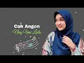 Download Lagu CAH ANGON - NING UMI LAILA