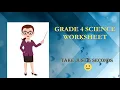 Grade 4 Science Worksheet Part 6