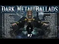 Download Lagu Where the Last King Bled - [ DARK METAL BALLADS Vol. 07 ]