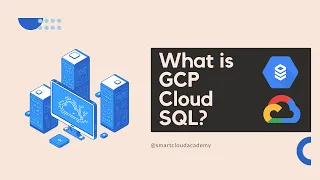 What is GCP Cloud SQL