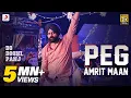 Lagu Peg - Amrit Maan | Jay K | Badshah | Do Dooni Panj |