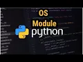 python tutorials for beginners os in python glob in python python modules 2020
