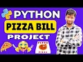 How to Create a Pizza Bill Generator in Python Beginner Project Python in Online