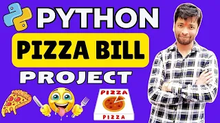 How to Create a Pizza Bill Generator in Python Beginner Project Python in Online