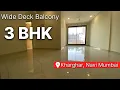 3 BHK with WIDE-DECK BALCONY Kharghar Navi Mumbai