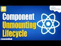 Class Component Unmounting Lifecycle Method in React JS React JS Tutorial for Beginners