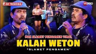 slamet pengamen kalah weton live dangdut electone lembayung musik satuanku telu satuanmu wolu