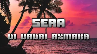 Download SERA - DIBADAI ASMARA [LYRIC/LIRIK] MP3