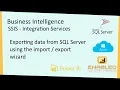 Exporting Data from SQL Server using the Wizard