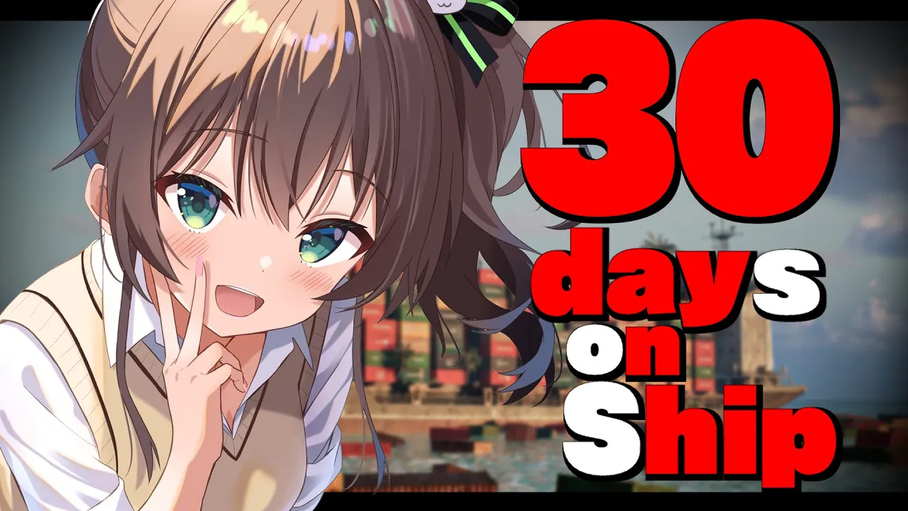 【30 Days on Ship】30日一人で生き残るぞ！！！【ホロライブ/夏色まつり】