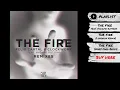 Felix Cartal & Clockwork feat. Madame Buttons - "The Fire (Remixes)" (Audio) | Dim Mak Records