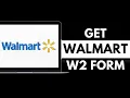 How To Get Walmart W2 Form Online Walmart W2 Former Employee 2026