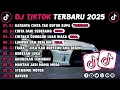Lagu DJ TIKTOK TERBARU 2025 || DJ KATANYA CINTA TAK BUTUH RUPA 🎵 DJ CINTA DARI SEBERANG 🎵 FULL ALBUM❗❗