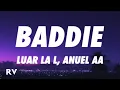Luar La L x Anuel AA - BADDIE
