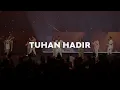 Download Lagu Tuhan Hadir | Moment of Worship | GMS Church