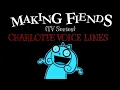 All of Charlotte s Voice Lines in the Making Fiends TV Series