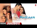 Download Lagu Muskaan - Movie (2004) Full Album (Audio) Jukebox | Aftab Shivdasani, Gracy Singh, Neha