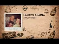 Lauren Alaina - Little Things