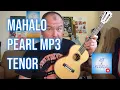 Download Lagu Got A Ukulele Review - Mahalo Pearl MP3 Tenor