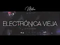 Download Lagu Set Electronica Vieja “Parte 1” (2010 Version) | #StereoLove | By Matheo