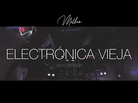 Download MP3 Set Electronica Vieja “Parte 1” (2010 Version) | #StereoLove | By Matheo
