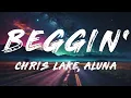 Chris Lake, Aluna - Beggin' (Lyrics)