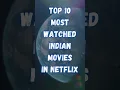 Download Lagu Top 10 Most Watched Indian Movies In Netflix | Netflix Movies | #top #india #movie #netflix