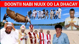DEG DEG GAALADII OO XADAY DOONTII NABI NUUX & MUSLIMIINTII OO KACAY