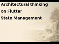 Architectural Thinking on Flutter State Management - Majid Hajian